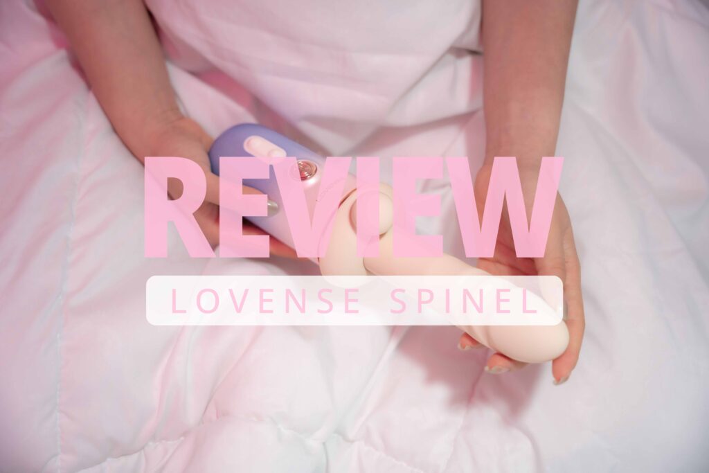 Lovense Spinel - Thrusting Dildo Review Overcomingthedistance